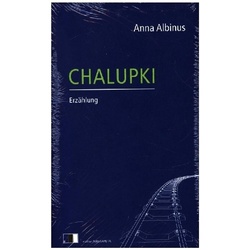 Chalupki - Anna Albinus, Gebunden