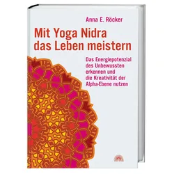Mit Yoga-Nidra das Leben meistern Buch 1 St