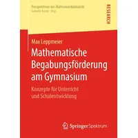 Springer Mathematische Begabungsförderung am Gymnasium