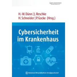 MWV Medizinisch Wissenschaftliche Verlagsgesellschaft Cybersicherheit im Krankenhaus