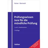 Vahlen Franz GmbH Prüfungswissen Jura für die mündliche Prüfung 1. und 2. Staatsexamen