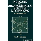 Wiley Inorganic and Organometallic Reaction Mechanisms