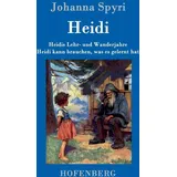 Hofenberg Heidis Lehr- und Wanderjahre / Heidi kann brauchen, was es gelernt hat: