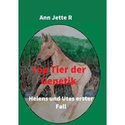 Top Tier Der Genetik - Ann Jette R, Kartoniert (TB)
