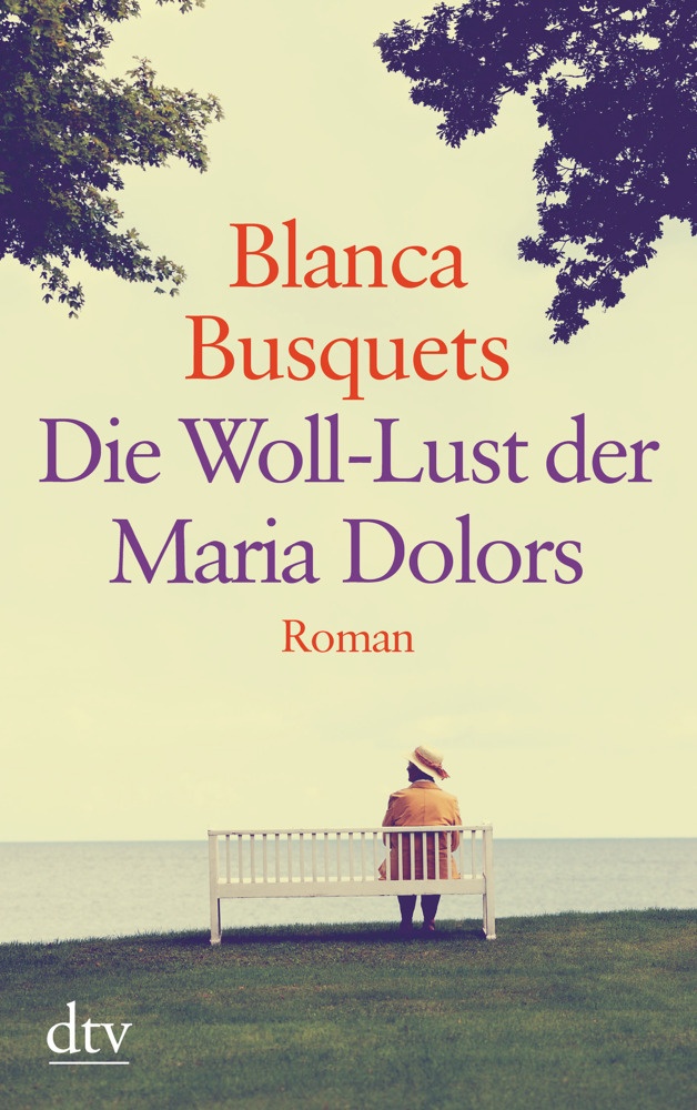 Die Woll-Lust Der Maria Dolors - Blanca Busquets  Taschenbuch