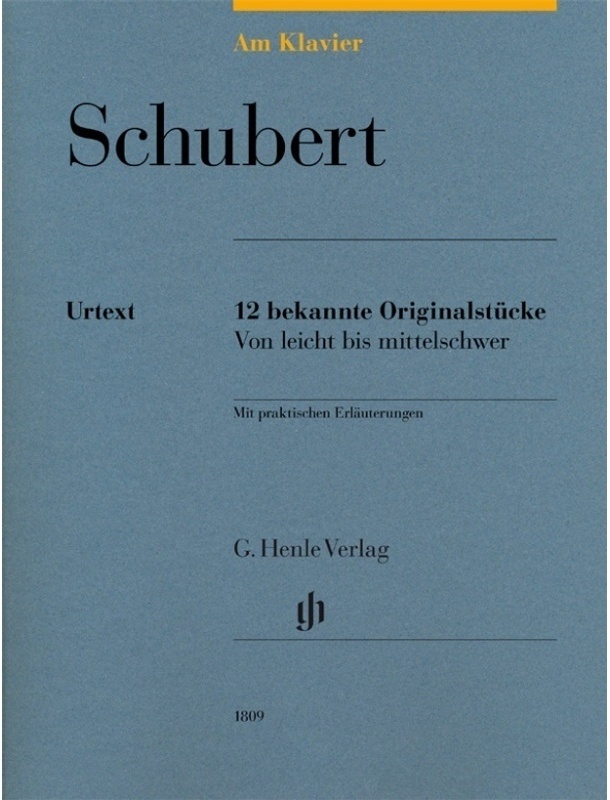 Franz Schubert - Am Klavier - 12 Bekannte Originalstücke - Franz Schubert - Am Klavier - 12 bekannte Originalstücke  Kartoniert (TB)