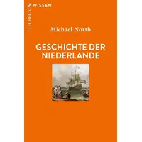 C.H. Beck Verlag Geschichte der Niederlande