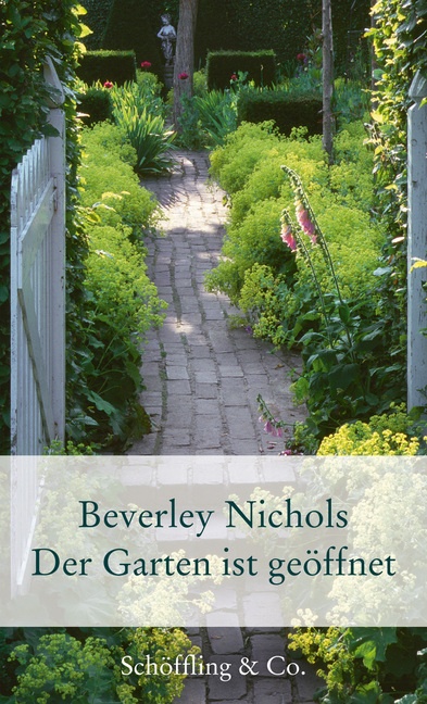 Der Garten Ist Geöffnet - Beverley Nichols  Gebunden