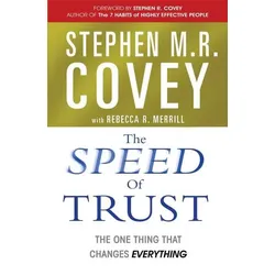 Covey, S: The Speed of Trust