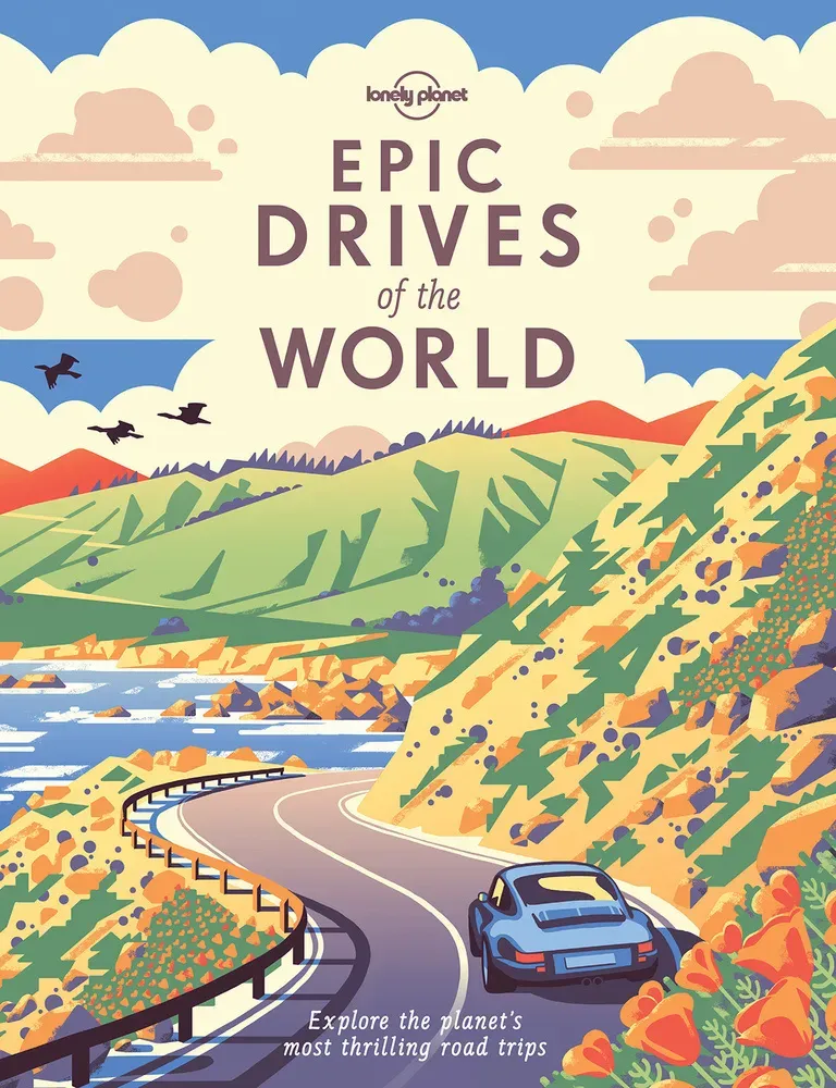 Epic / Lonely Planet Epic Drives Of The World - Lonely Planet  Gebunden