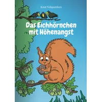 Epubli Das Eichhörnchen mit Höhenangst