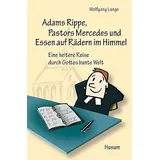 Husum Druck Adams Rippe, Pastors Mercedes und Essen auf Rädern im Himmel - oder: Was macht ein Pastor, wenn nicht gerade Sonntag ist?