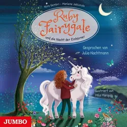 Ruby Fairygale und die Nacht der Einhörner