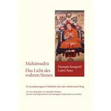 Norbu Verlag Mahamudra – Das Licht des wahren Sinnes