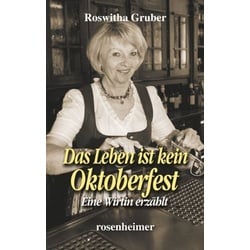 Das Leben ist kein Oktoberfest