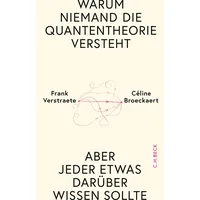 C.H. Beck Verlag Warum niemand die Quantentheorie versteht