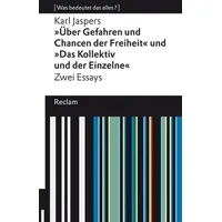 Reclam, Philipp »Über Gefahren und Chancen der Freiheit« und