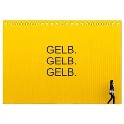 Gelb. Gelb. Gelb. (Tischkalender 2025 DIN A5 quer), CALVENDO Monatskalender