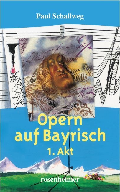 Opern Auf Bayrisch - Paul Schallweg  Gebunden