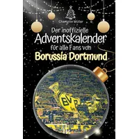 FlipFlop Der inoffizielle Adventskalender für alle Fans von Borussia