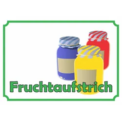Fruchtaufstrich Marmelade Verkaufsschild  Hofladen Verkaufsförderung A3 (297x420mm)
