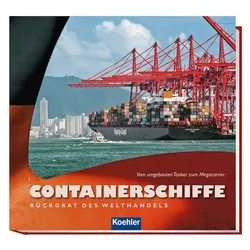 Containerschiffe - Rückgrat des Welthandels