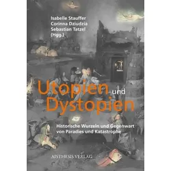 Utopien und Dystopien