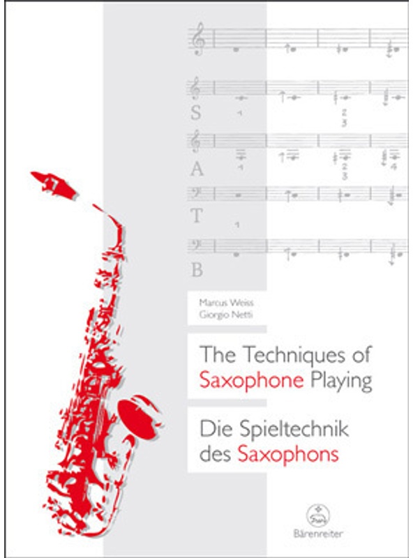 Die Spieltechnik Des Saxophons / The Techniques Of Saxophone Playing - Marcus Weiß, Giorgio Netti, Kartoniert (TB)