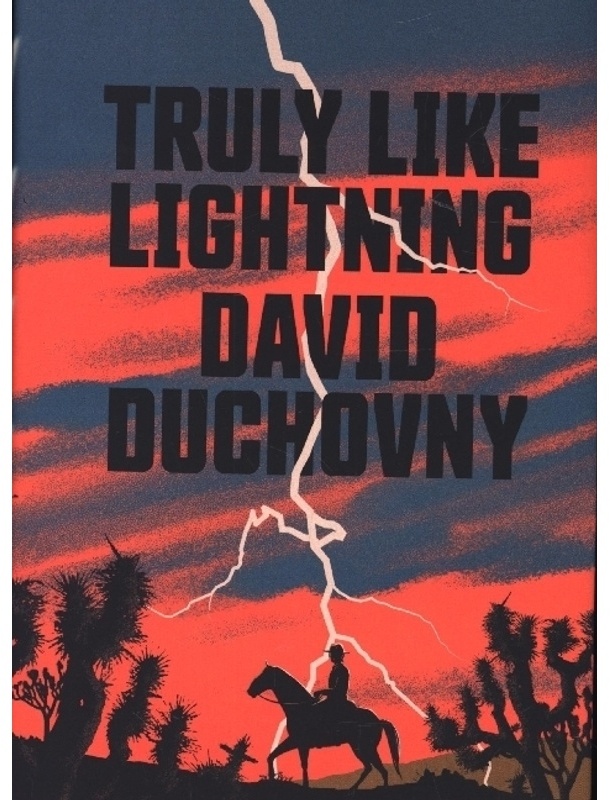 Truly Like Lightning - David Duchovny, Gebunden