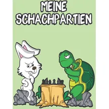 Independently published Meine Schachpartien: Schach Taktik Buch | Notieren Sie Ihre Schachzüge | Schach Profi buch auch für Schach Hobby Spieler geeignet. Schachbuch zum ... nachzuspielen | Hase spielt mit Schildkröte