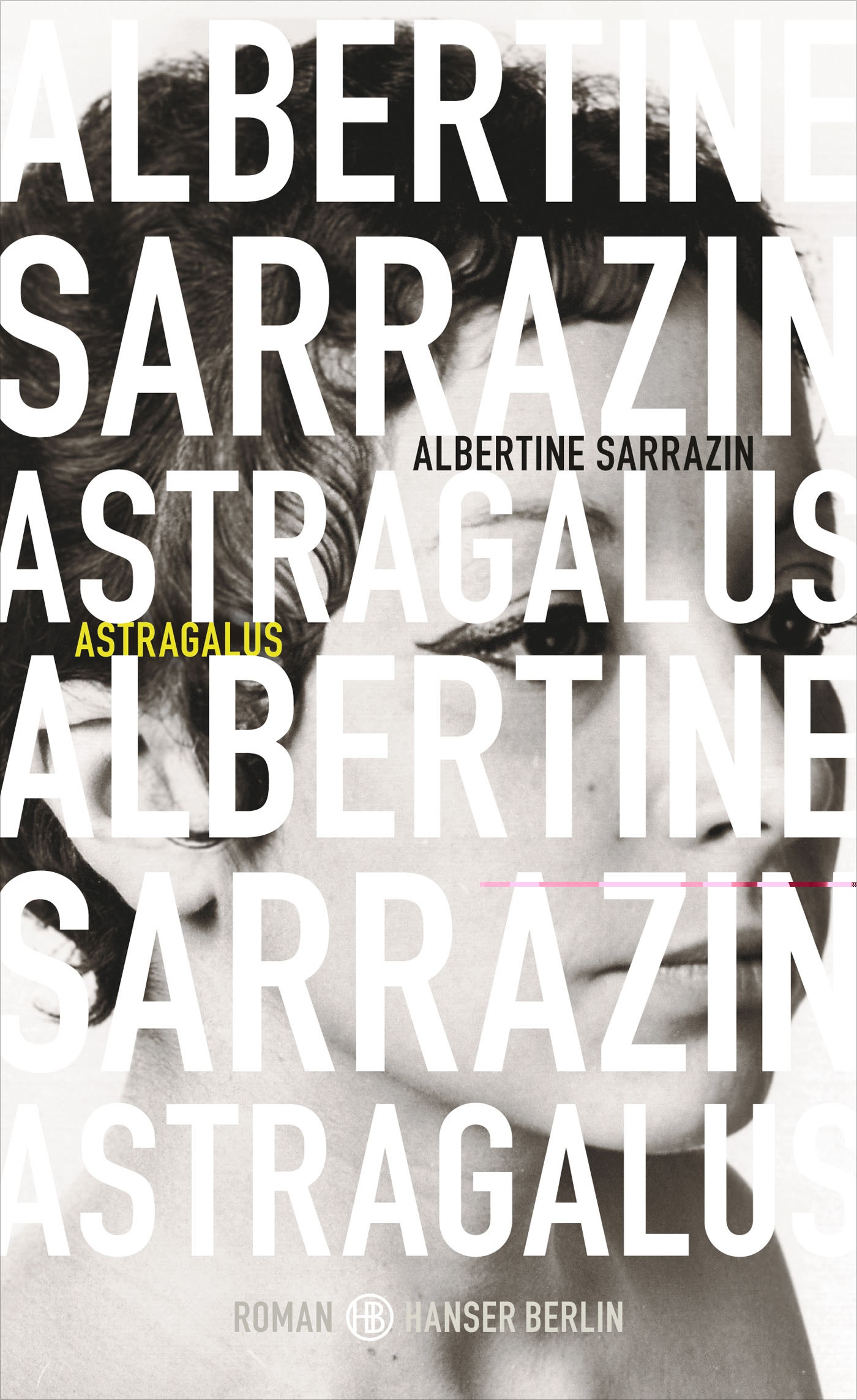Astragalus - Albertine Sarrazin  Gebunden