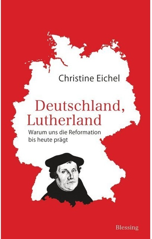 Deutschland  Lutherland - Christine Eichel  Gebunden