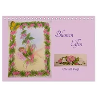 Calvendo Blumen Elfen (Tischkalender 2026 DIN A5 quer), CALVENDO