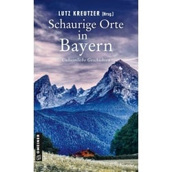 Schaurige Orte in Bayern