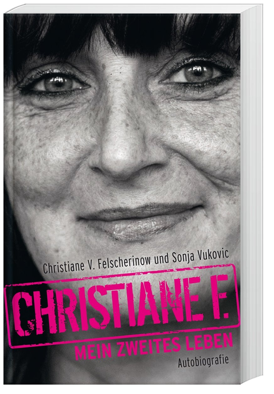 Christiane F. - Mein Zweites Leben - Christiane V. Felscherinow  Sonja Vukovic  Kartoniert (TB)