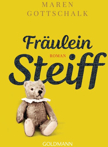 Fräulein Steiff: Taschenbuch von Maren Gottschalk