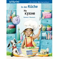 Hueber In der Küche (Deutsch-Russisch): Zweisprachiges Kinderbuch