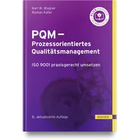 Hanser Fachbuchverlag PQM - Prozessorientiertes Qualitätsmanagement