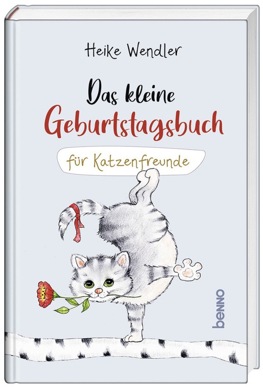 Das Kleine Geburtstagsbuch Für Katzenfreunde - Heike Wendler, Gebunden