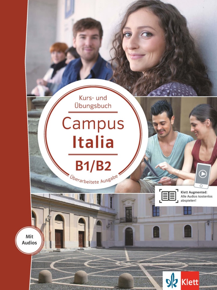 Campus Italia / Campus Italia Kurs- Und Übungsbuch B1/B2 Mit Audios Für Smartphone/Tablet  Kartoniert (TB)