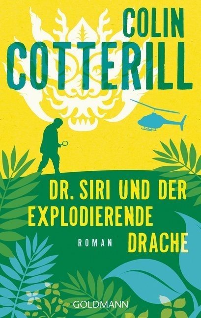 Dr. Siri Und Der Explodierende Drache / Dr. Siri Bd.8 - Colin Cotterill  Taschenbuch