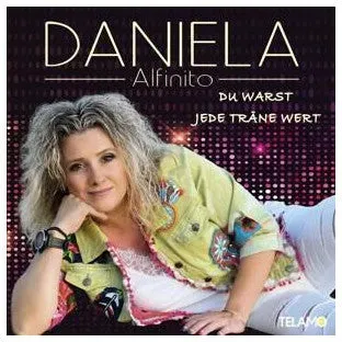 CD Daniela Alfinito - Du warst jede Träne wert | Schlager Hits