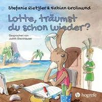 Hogrefe AG Lotte träumst du schon wieder? von Stefanie