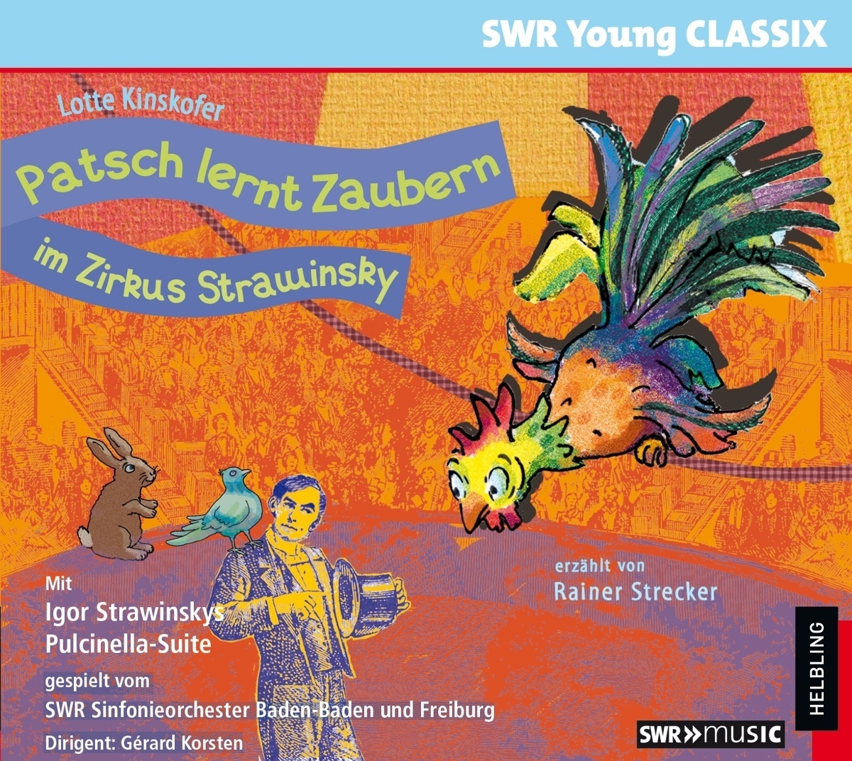 Patsch Lernt Zaubern Im Zirkus Strawinsky - Rainer Strecker  Soswr. (CD)