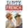 Ulysses Press Dirty French: Everyday Slang from What's Up? to F*%# Off!