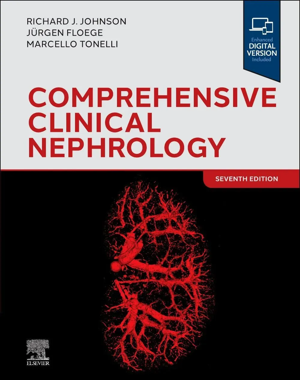 Comprehensive Clinical Nephrology - Richard J. Johnson  Jurgen Floege  Marcello Tonelli  Gebunden