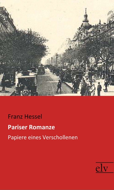 Pariser Romanze - Franz Hessel  Kartoniert (TB)