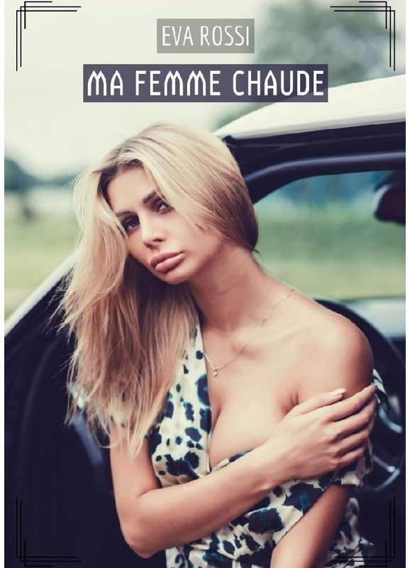 Ma Femme Chaude - Eva Rossi, Kartoniert (TB)