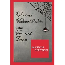 Vor- und Weihnachtliches zum Vor- und Lesen