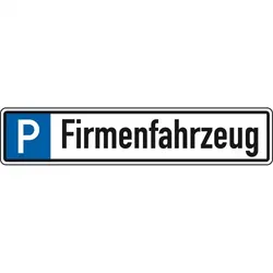 Schild I Parkplatzreservierungsschild Firmenfahrzeug, ohne Befestigungsset, 520x110mm